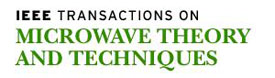IEEE Transaction on Microwave Theory and Techniques